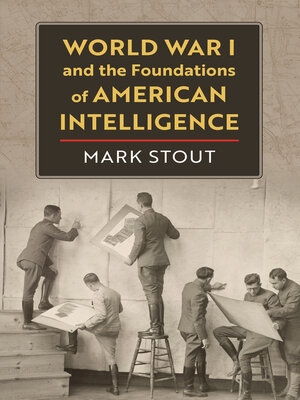 cover image of World War I and the Foundations of American Intelligence